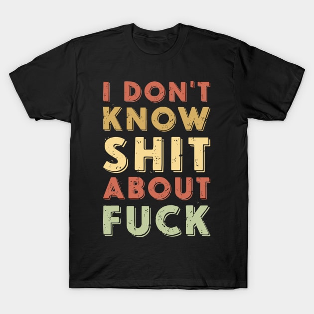 I don't know shit about fuck - Ruth Langmore Quotes Retro Vintage T-Shirt by dkdesign96